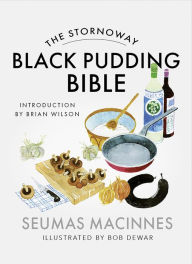 Title: The Stornoway Black Pudding Bible, Author: Seumas MacInnes