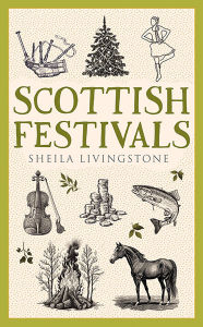 Title: Scottish Festivals, Author: Sheila Livingstone