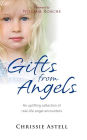Gifts from Angels: An Uplifting Collection of Real-Life Angel Encounters