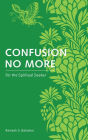 Confusion No More: For the Spiritual Seeker