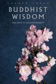 Title: Buddhist Wisdom: The Path to Enlightenment, Author: Gerald Benedict