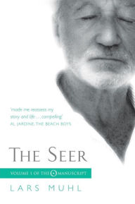 Title: The Seer: Volume I of The O Manuscript: The Scandinavian Bestseller, Author: Lars Muhl