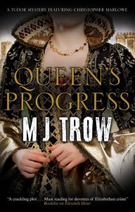 Title: Queen's Progress, Author: M. J. Trow