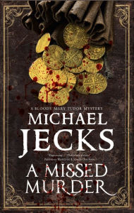 Title: A Missed Murder, Author: Michael Jecks