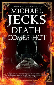 Free guest book download Death Comes Hot by Michael Jecks DJVU ePub PDF 9781780291314 in English