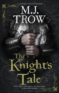 Title: The Knight's Tale, Author: M. J. Trow