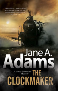 Title: The Clockmaker, Author: Jane A. Adams