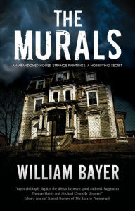Title: The Murals, Author: William Bayer