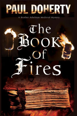 Title: The Book of Fires, Author: Paul Doherty