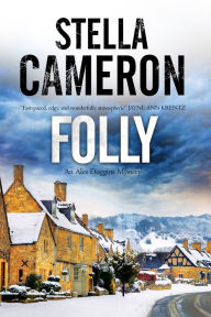 Title: Folly (Alex Duggins Mystery Series #1), Author: Stella Cameron