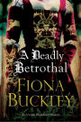 A Deadly Betrothal (Ursula Blanchard Series #15)