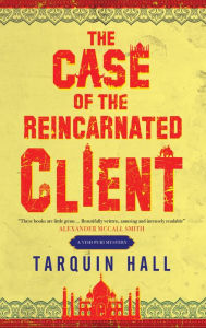 Title: The Case of the Reincarnated Client, Author: Tarquin Hall