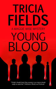 Title: Young Blood, Author: Tricia Fields