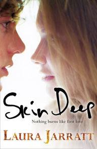 Title: Skin Deep, Author: Laura Jarratt