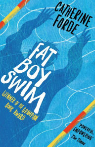 Title: Fat Boy Swim, Author: Catherine Forde