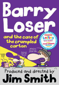 Title: Barry Loser and the Case of the Crumpled Carton (Barry Loser), Author: Jim Smith