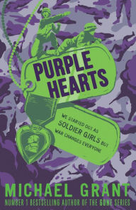 Title: Purple Hearts, Author: Michael Grant