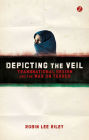 Depicting the Veil: Transnational Sexism and the War on Terror