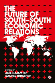 Title: The Future of South-South Economic Relations, Author: Adil Najam