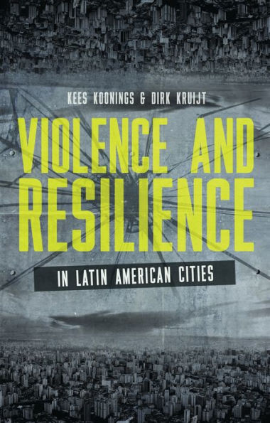 Violence and Resilience Latin American Cities