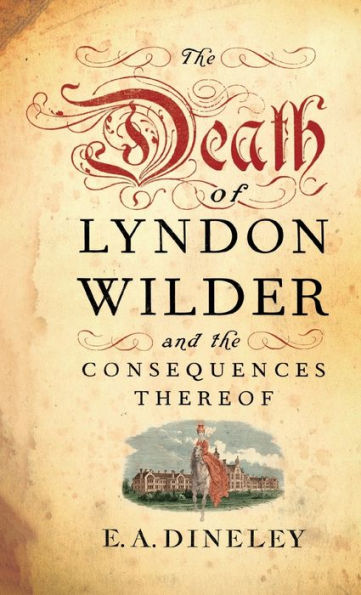 the Death of Lyndon Wilder and Consequences Thereof