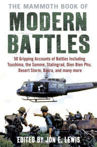 Title: The Mammoth Book of Modern Battles, Author: Jon E. Lewis