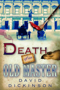 Title: Death of an Old Master, Author: David  Dickinson