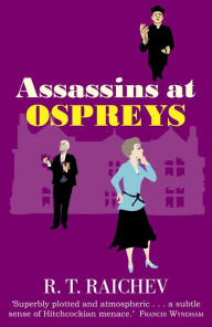 Title: Assassins at Ospreys, Author: R. T. Raichev