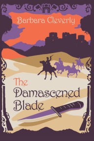 Title: The Damascened Blade (Joe Sandilands Series #3), Author: Barbara Cleverly