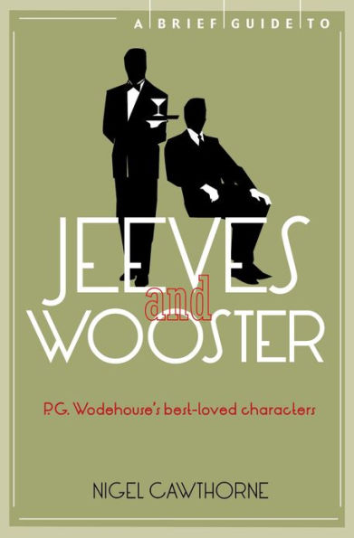 A Brief Guide to Jeeves and Wooster