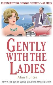 Title: Gently with the Ladies, Author: Alan Hunter