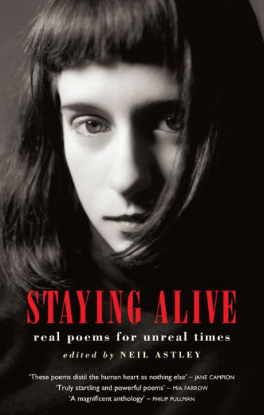 Staying Alive: real poems for unreal times