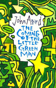 Title: The Coming of the Little Green Man, Author: John Agard