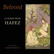 Title: Beloved: 81 poems from Hafez, Author: Hafez