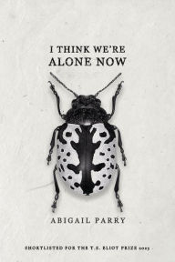 Free download e book pdf I Think We're Alone Now (English Edition) 9781780376813 PDF by Abigail Parry