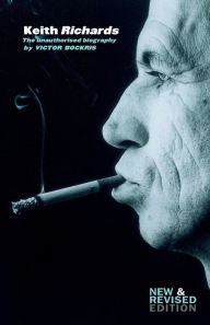 Title: Keith Richards: The Unauthorised Biography, Author: Victor Bockris