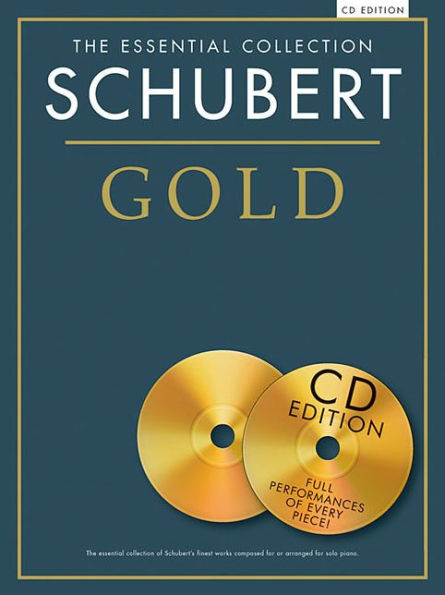 Schubert Gold: The Essential Collection With CDs of Performances