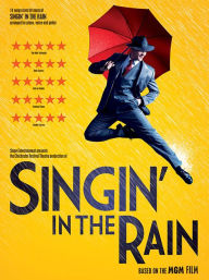 Title: Singin' in the Rain - The Musical, Author: Nacio Herb Brown