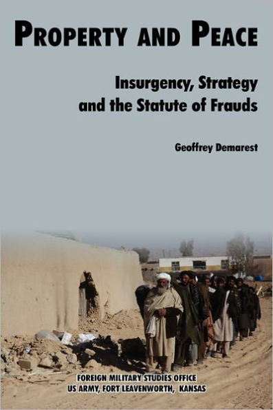 Property & Peace: Insurgency, Strategy and the Statute of Frauds
