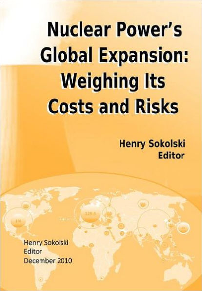 Nuclear Power's Global Expansion: Weighing Its Costs and Risks