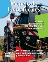 Title: Manejo de Lodos Fecales, Author: Linda Strande