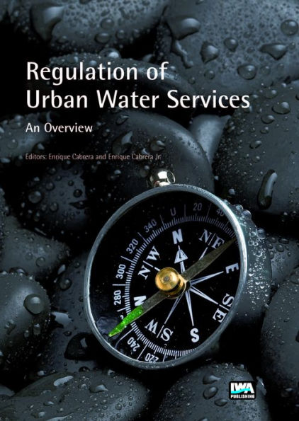 Regulation of Urban Water Services. an Overview