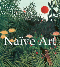 Title: Naïve Art, Author: Nathalia Brodskaya