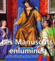 Title: Les Manuscrits enluminés, Author: Tamara Woronowa