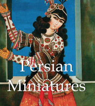 Title: Persian Miniatures, Author: Vladimir Loukonin