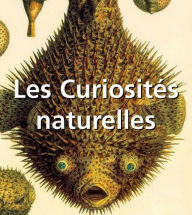Title: Les Curiosités naturelles, Author: Alfred Russel Wallace