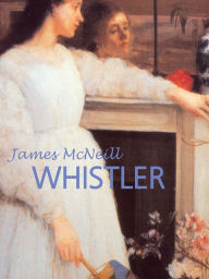 Title: James McNeill Whistler, Author: Patrick Chaleyssin
