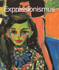 Title: Expressionismus, Author: Ashley Bassie