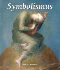 Title: Symbolismus, Author: Nathalia Brodskaya