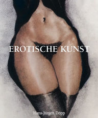 Title: Erotische Kunst, Author: Hans-Jürgen Döpp